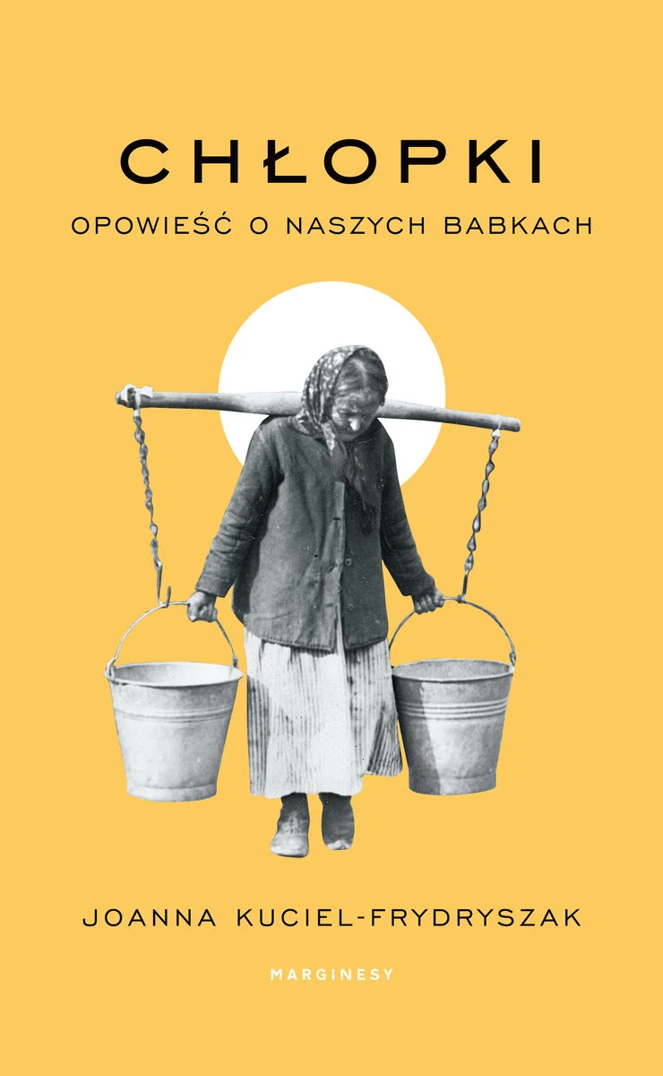 chlopki-opowiesc-o-naszych-babkach-b-iext171499017