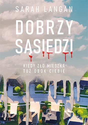 dobrzy-sasiedzi-kiedy-zlo-mieszka-tuz-obok-ciebie-b-iext161292079