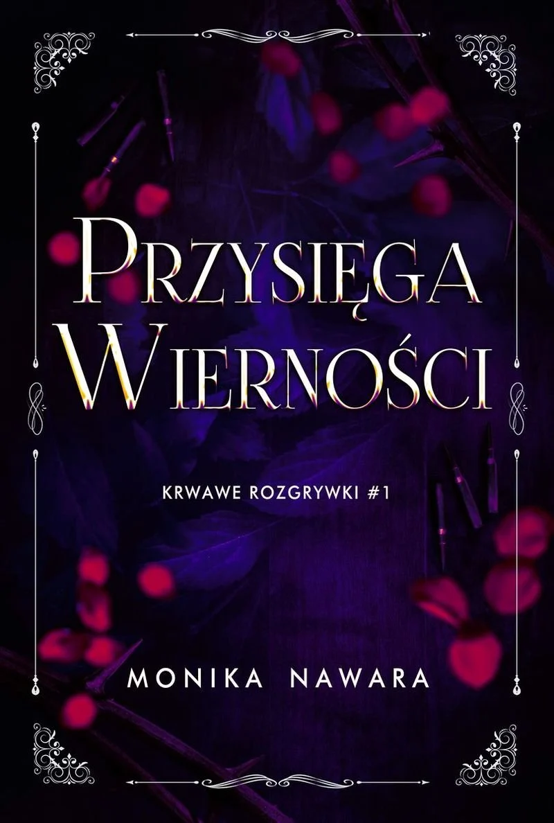 przysiega-wiernosci-krwawe-rozgrywki-tom-1-b-iext177081299