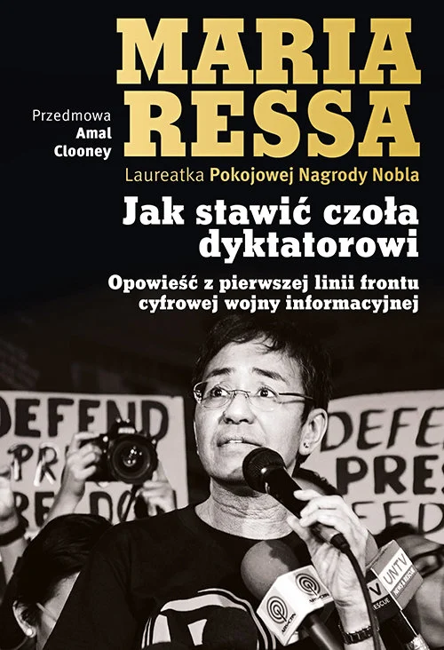 jak-stawic-czola-dyktatorowi-opowiesc-z-pierwszej-linii-frontu-cyfrowej-wojny-informacyjnej-b-iext178146003