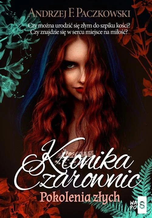 kronika-czarownic-pokolenia-zlych-tom-2-b-iext159918332