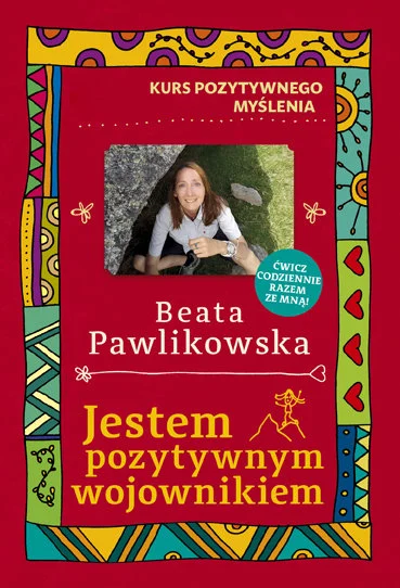 jestem-pozytywnym-wojownikiem-kurs-pozytywnego-myslenia-b-iext189189220