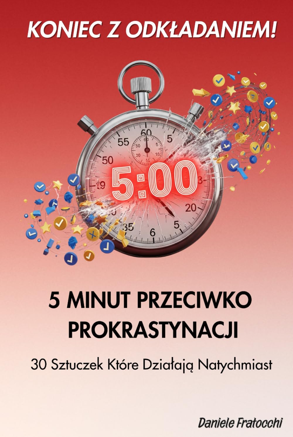 5 minut przeciwko prokrastynacji