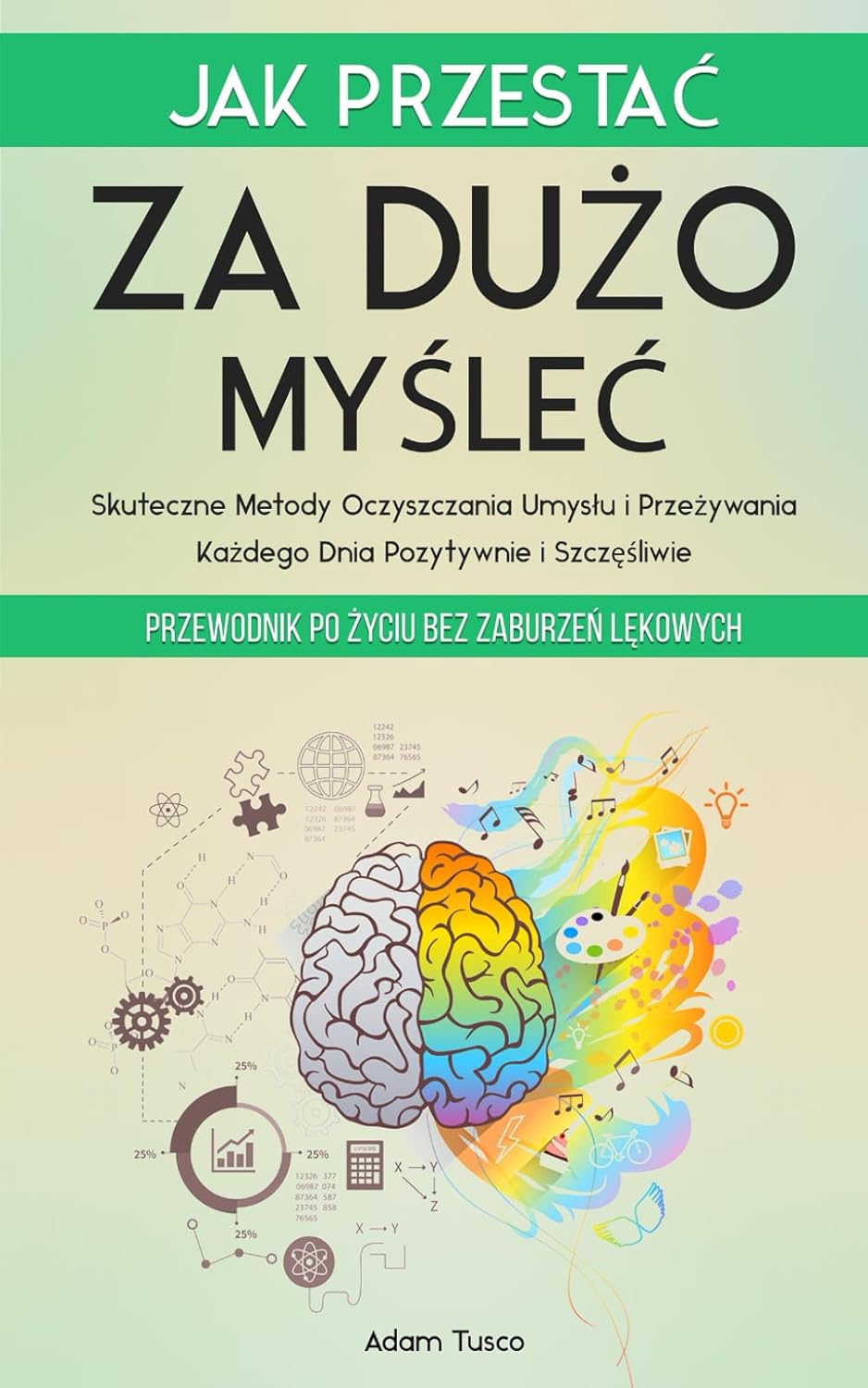 jak przestac za duzo myslec