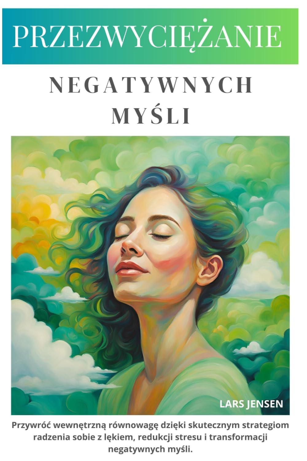przezwyciezenie negatywnych mysli