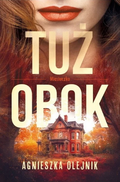 tuz-obok-miasteczko-tom-1-b-iext189916258