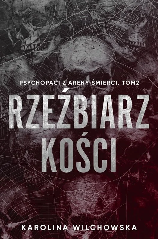rzezbiarz-kosci-psychopaci-z-areny-smierci-tom-2-b-iext190304185