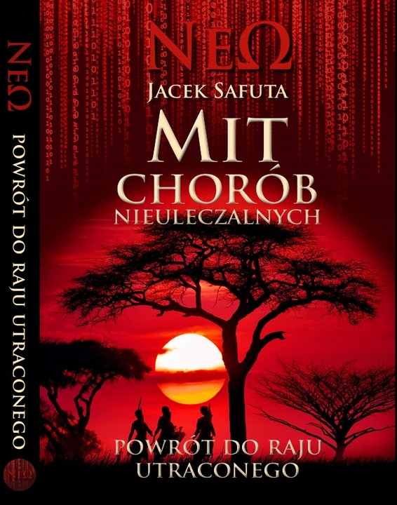 Mit-chorob-nieuleczalnych-Powrot-do-raju-utraconego-NEO-J-Safuta-Stan-opakowania-oryginalne
