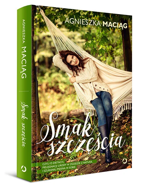 smak-szczescia-czyli-o-dietach-pielegnacji-urody-w-zgodzie-z-natura-i-szukaniu-piekna-w-sobie-b-iext188999022