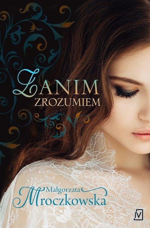 zanim-zrozumiem-mroczkowska-b-iext161607512