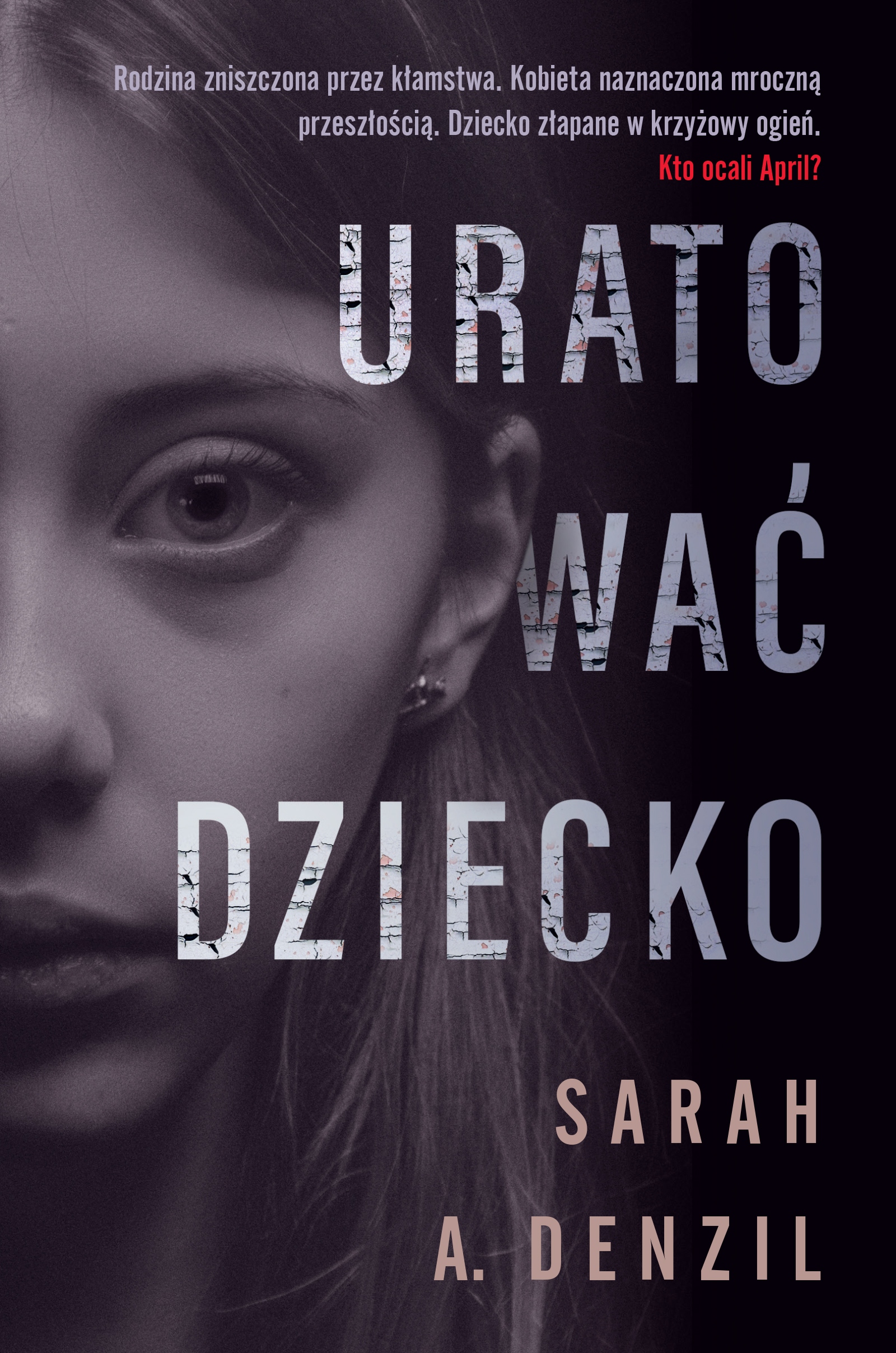 Uratowac-dziecko-Sarah-A-Denzil