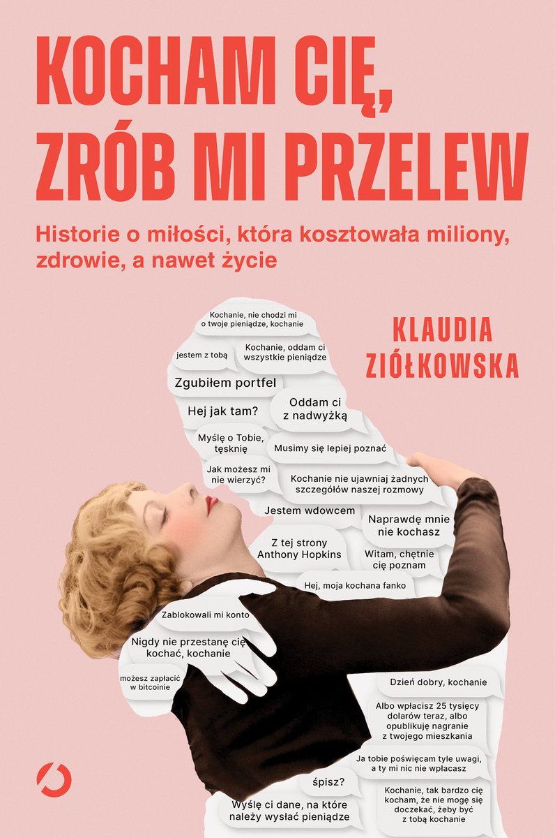 kocham-cie-zrob-mi-przelew-historie-o-milosci-ktora-kosztowala-miliony-zdrowie-a-nawet-zycie-b-iext226752468