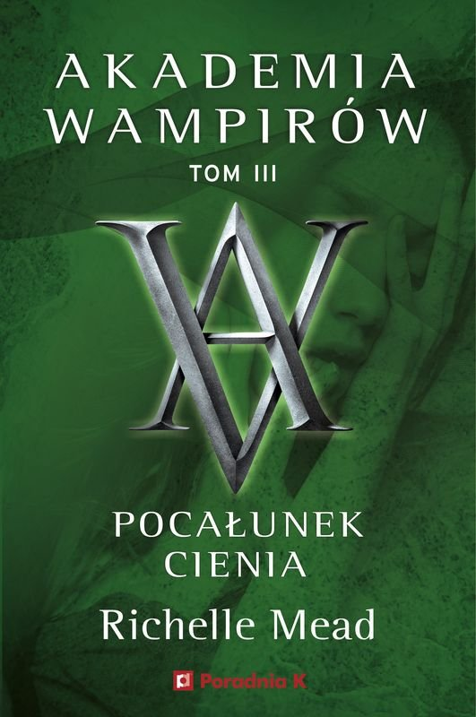 pocalunek-cienia-akademia-wampirow-tom-3-b-iext201841142